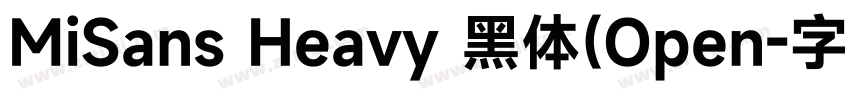 MiSans Heavy 黑体(Open字体转换